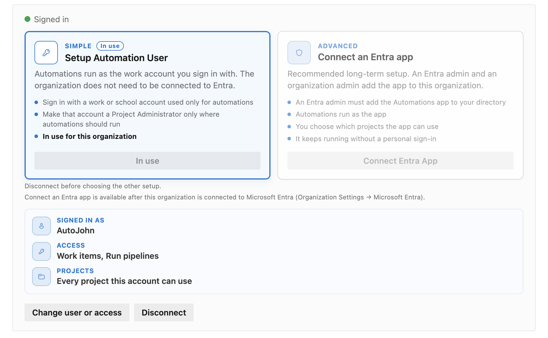 Setup Automation User signed in, with access and projects this account can use